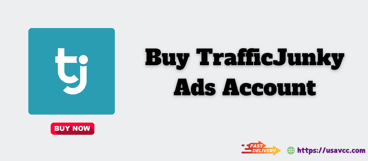 Traffic Junky ads account buy